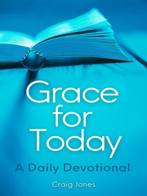 cover image of Grace for Today--A Daily Devotional